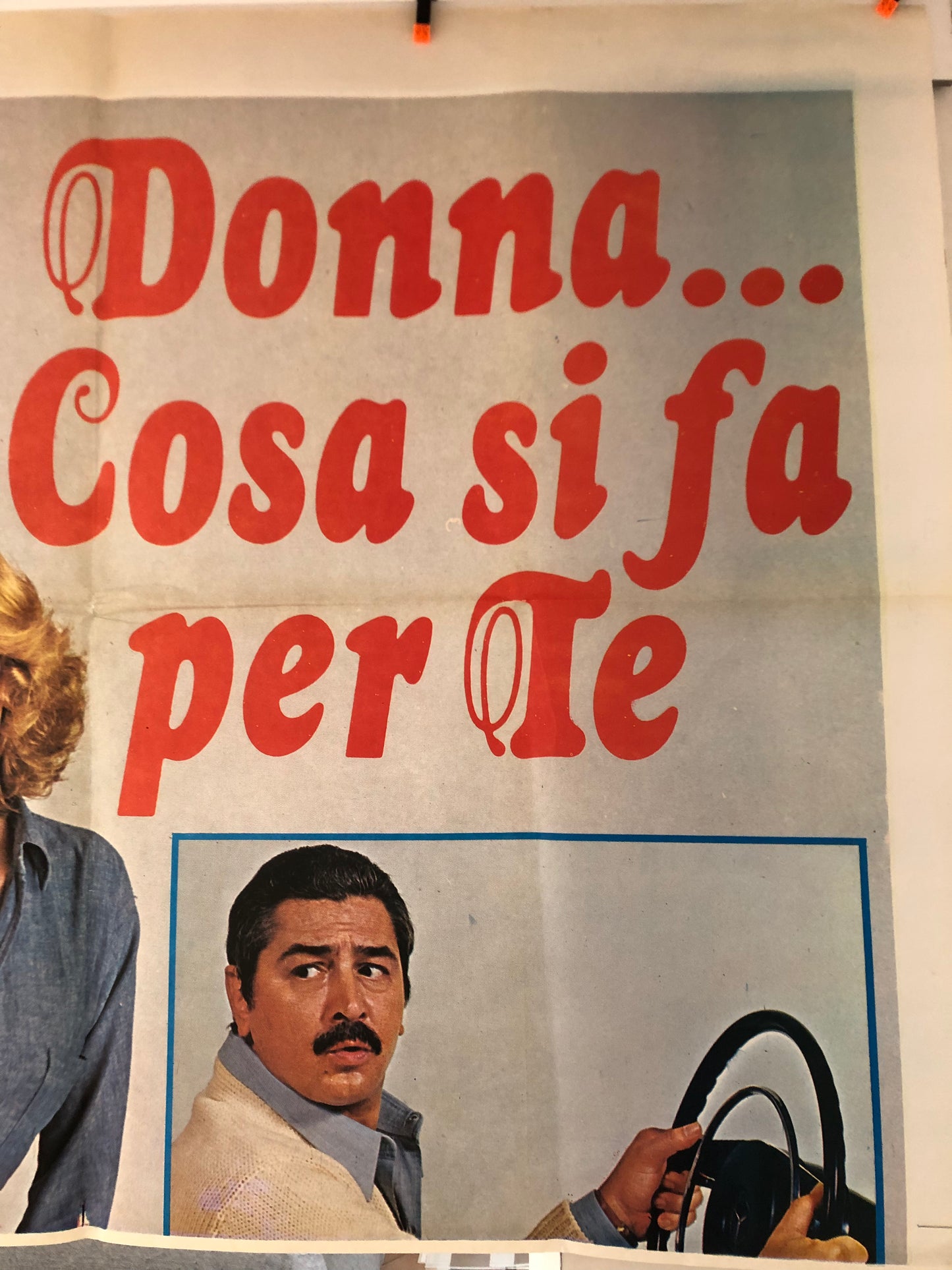 Manifesti Cinema Originali Film "Donna...Cosa Si Fa Per Te", Anno 1976, misure 280x200 cm