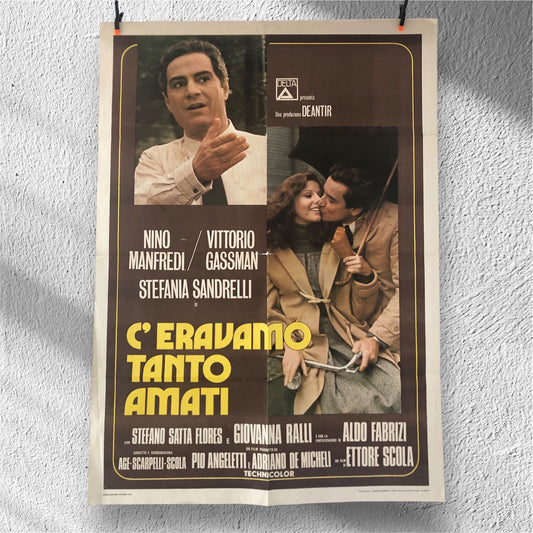 Manifesto Da Cinema Originale Film "C'Eravamo Tanto Amati", Anno 1974, Locandina cm 140x100