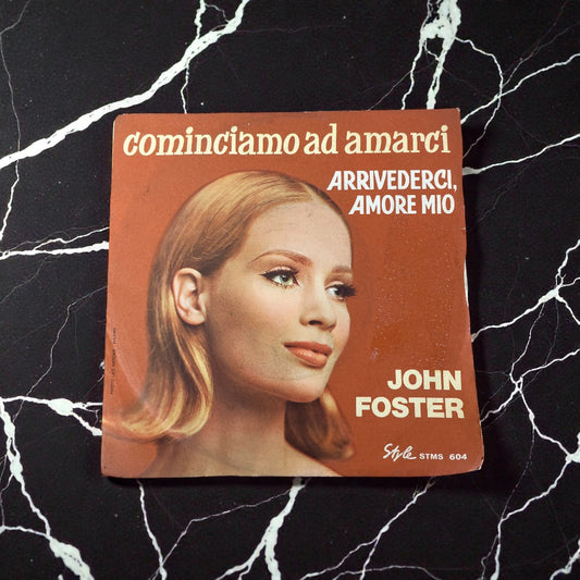Disco 45 giri vinile John Foster Arrivederci Amore Mio Cominciamo ad Amarci 1965