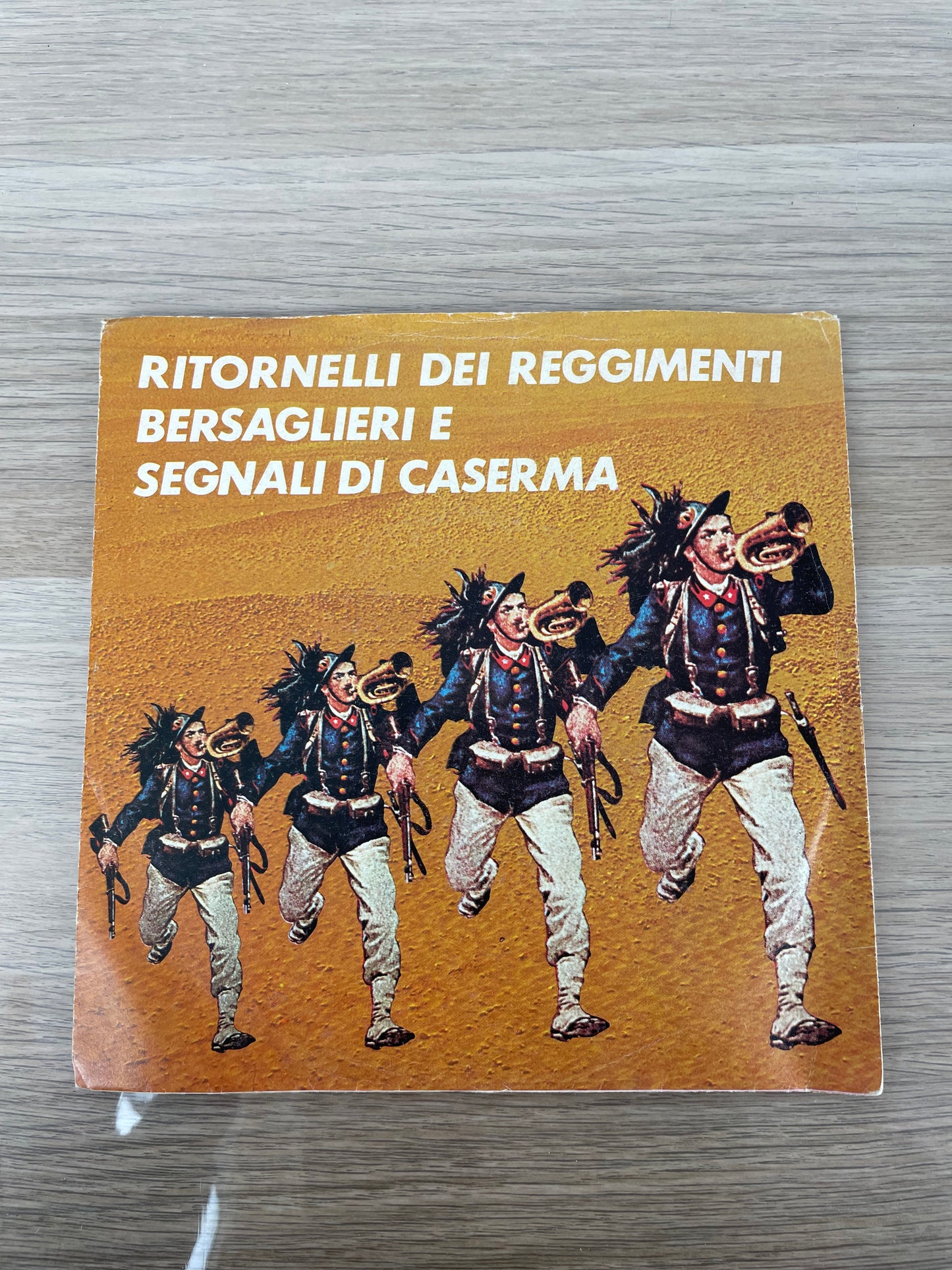 Disco 45 giri vinile Ritornelli dei Reggimenti Bersaglieri E Segnali Da Caserma 1960