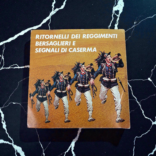 Disco 45 giri vinile Ritornelli dei Reggimenti Bersaglieri E Segnali Da Caserma 1960