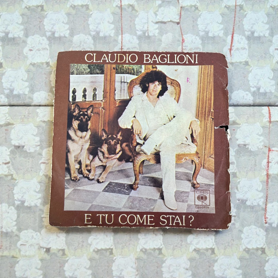 Disco 45 giri vinile Claudio Baglioni E Tu Come Stai Con Te 1978