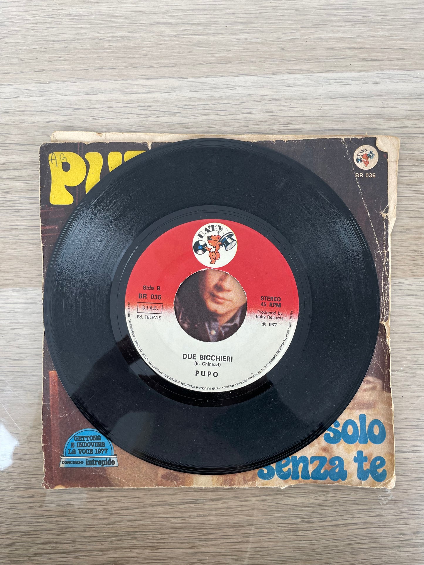 Disco 45 giri vinile Pupo Io Solo Senza Te Due Bicchieri 1980