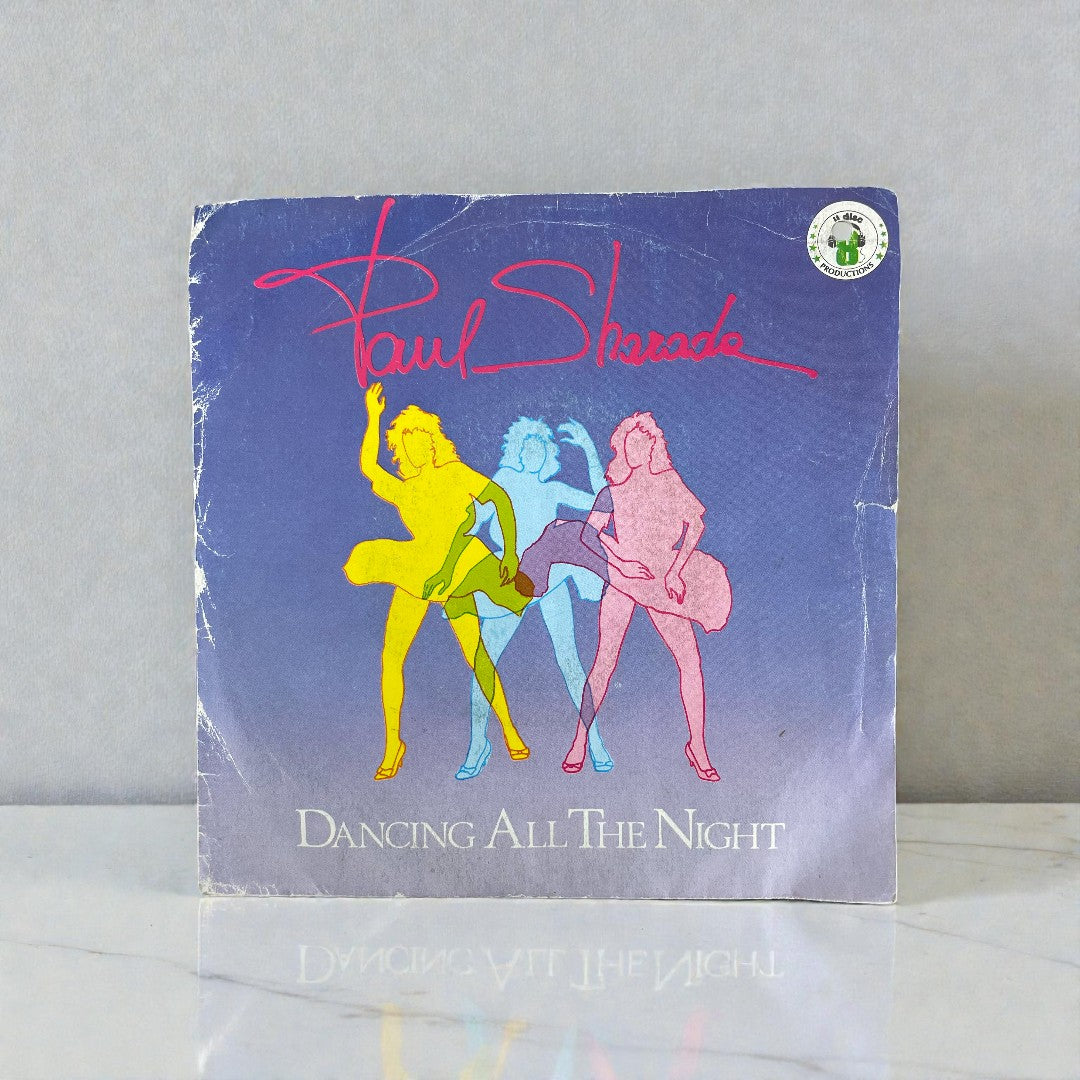 Disco 45 giri vinile Paul Sharada Dancing All The Night 1984