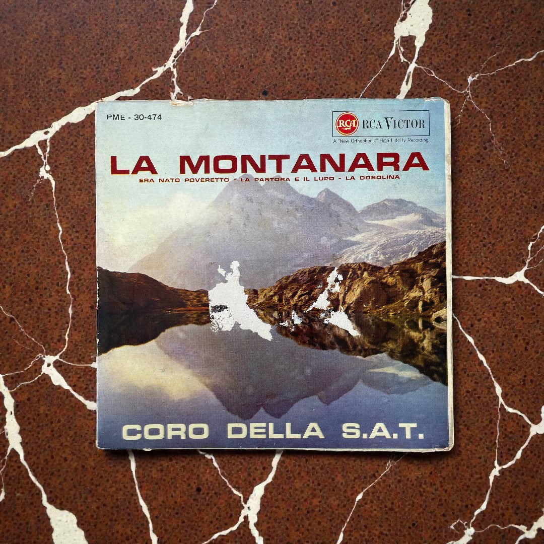 Disco 45 giri vinile Coro Della S.A.T. la Montanara La Pastora E Il Lupo Canto Dei Monti Trentini