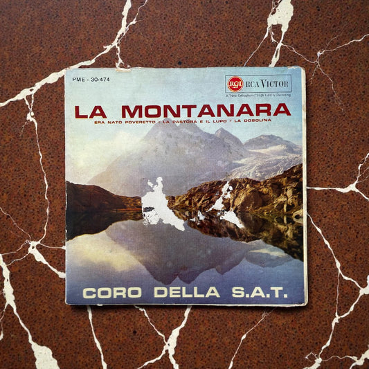 Disco 45 giri vinile Coro Della S.A.T. la Montanara La Pastora E Il Lupo Canto Dei Monti Trentini