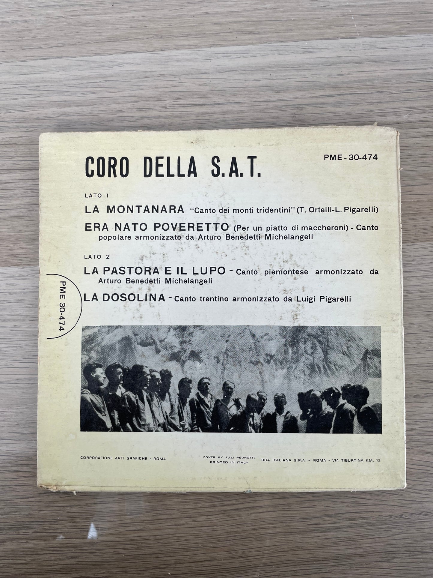 Disco 45 giri vinile Coro Della S.A.T. la Montanara La Pastora E Il Lupo Canto Dei Monti Trentini