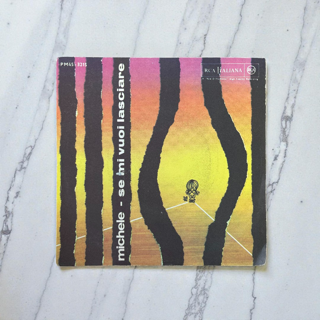 Disco 45 giri vinile Michele Se Mi Vuoi Lasciare Cosa Vuoi Da Me 1966