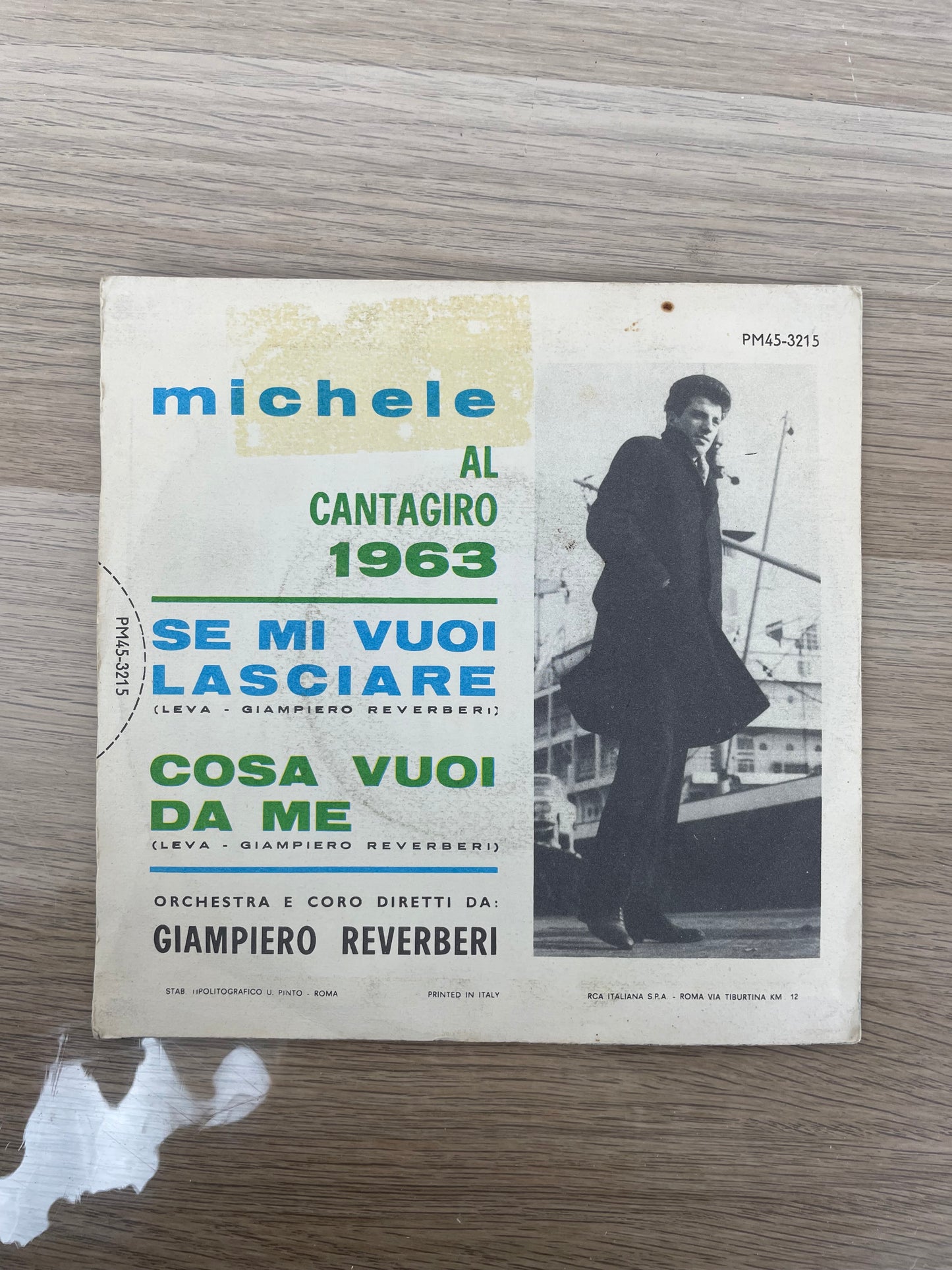 Disco 45 giri vinile Michele Se Mi Vuoi Lasciare Cosa Vuoi Da Me 1966