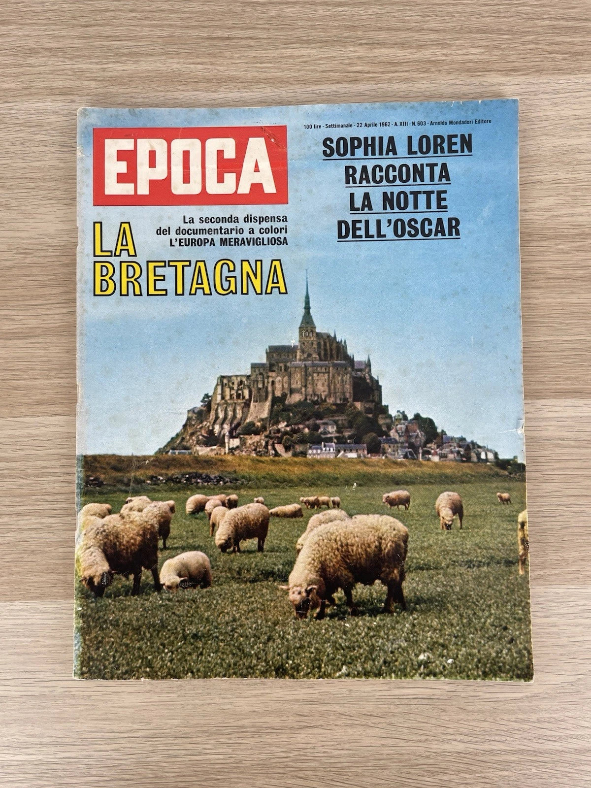 Rivista Epoca 22 Aprile 1962 N.603 Arnoldo Mondadori Editore Sophia Loren Oscar